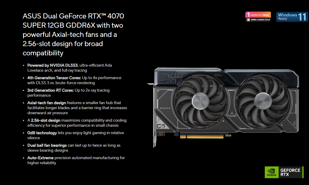 ASUS Dual GeForce RTX™ 4070 White OC Edition 12GB GDDR6X (PCIe 4.0, 12GB  GDDR6X, DLSS 3, HDMI 2.1, DisplayPort 1.4a, 2.56-Slot Design, Axial-tech  Fan
